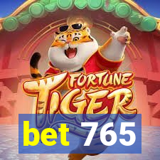 bet 765